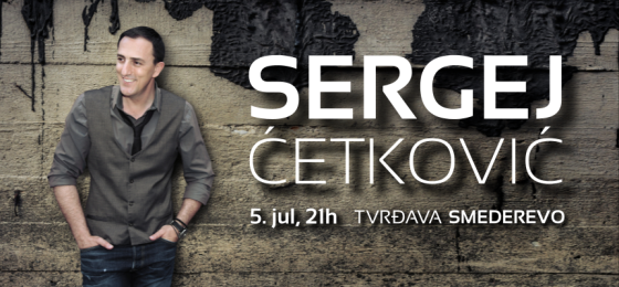 Sergej Ćetković - Tvrđava Smederevo, Tiket Klub