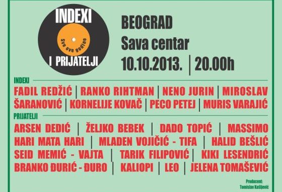 Indexi i prijatelji - sve ove godine - Sava Centar, Tiket Klub