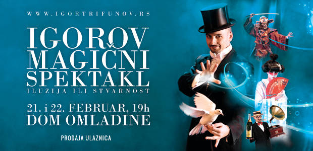 Igorov Magični Spektakl - Dom omladine Beograda, Tiket Klub Igorov Magični Spektakl - Dom omladine Beograda, Tiket Klub