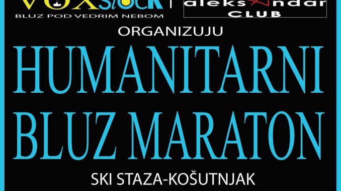 Humanitarni Bluz Maraton - Ski Staza, Tiket Klub