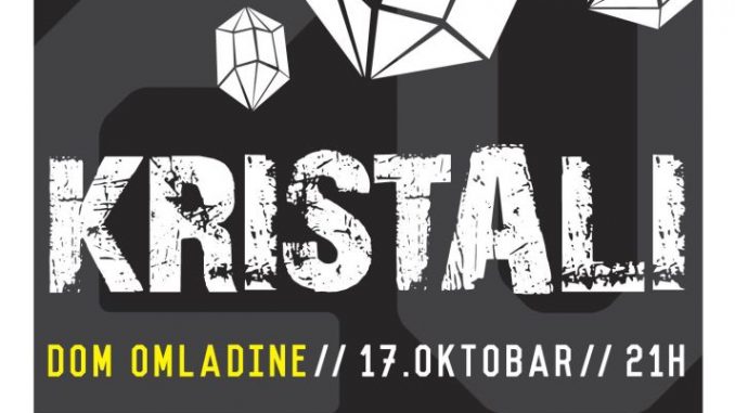 KRISTALI - Dom omladine Beograda, Tiket Klub KRISTALI - Dom omladine Beograda, Tiket Klub