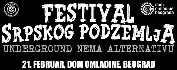 Festival srpskog podzemlja - Dom omladine Beograda, Tiket Klub Festival srpskog podzemlja - Dom omladine Beograda, Tiket Klub
