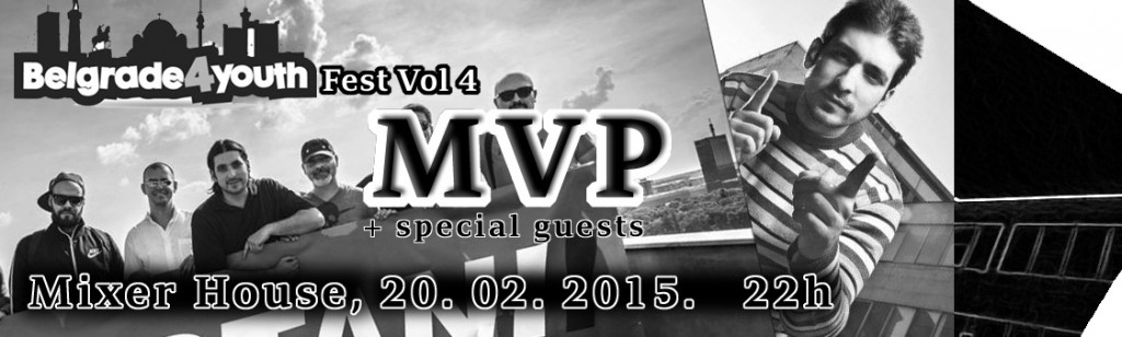 BELGRADE4YOUTH FEST Vol 4 - MVP + guests - Vol 4 - WHO SEE - Mikser House, Tiket Klub