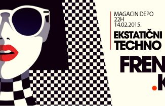 FRENCH KISS - Ekstatični techno - Magacin Depo, Tiket Klub