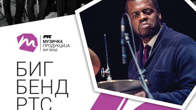 Big Band RTS & Gregory Hutchinson - Dom omladine Beograda, Tiket Klub Big Band RTS & Gregory Hutchinson - Dom omladine Beograda, Tiket Klub