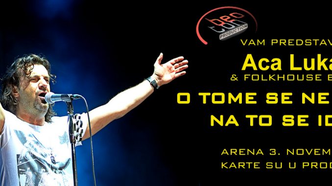 ACA LUKAS & FOLK HOUSE BAND - KOMBANK Arena, Tiket Klub