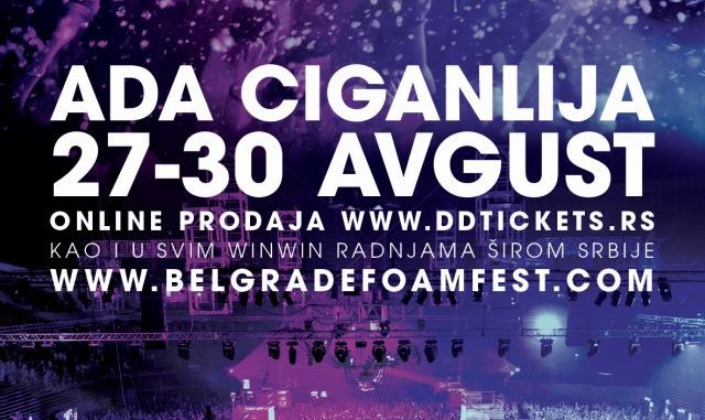 BELGRADE FOAM FEST - JP "Ada Ciganlija", Tiket Klub BELGRADE FOAM FEST - JP "Ada Ciganlija", Tiket Klub