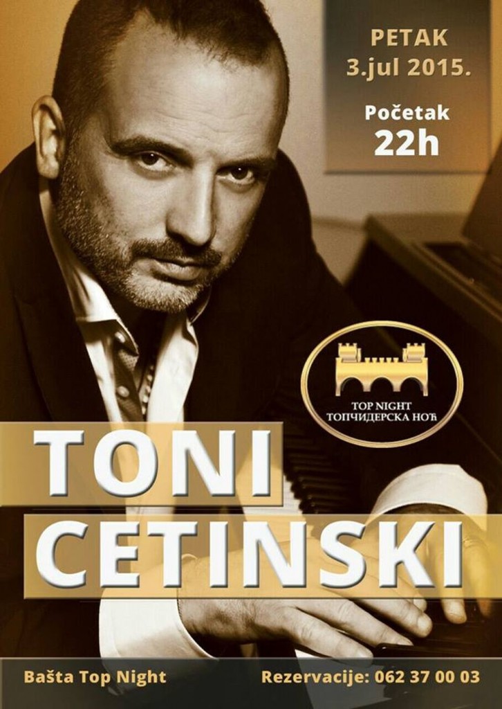 Tony Cetinski - Restoran "TOPČIDERSKA NOĆ", Tiket Klub