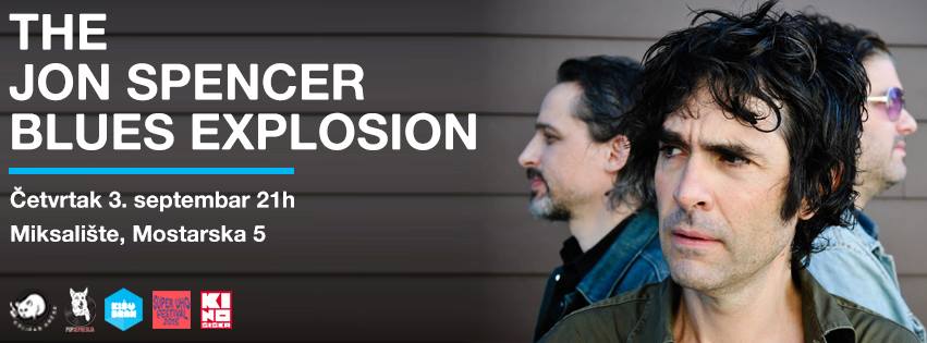 THE JON SPENCER BLUES EXPLOSION - Miksalište, Tiket Klub
