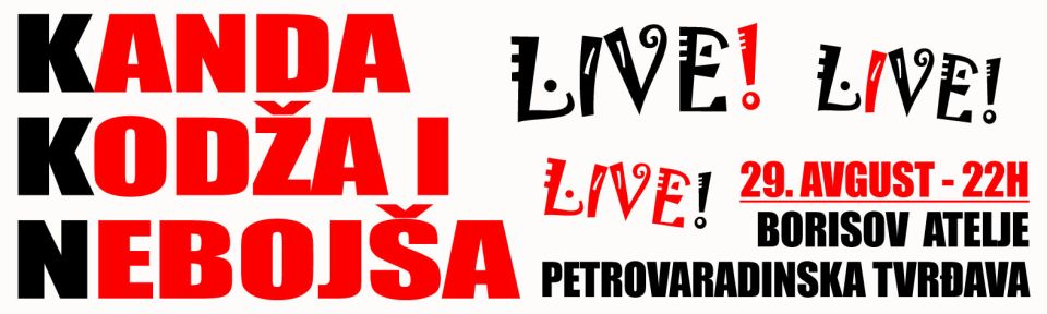KANDA, KODŽA I NEBOJŠA - Petrovaradinska tvrđava, Tiket Klub