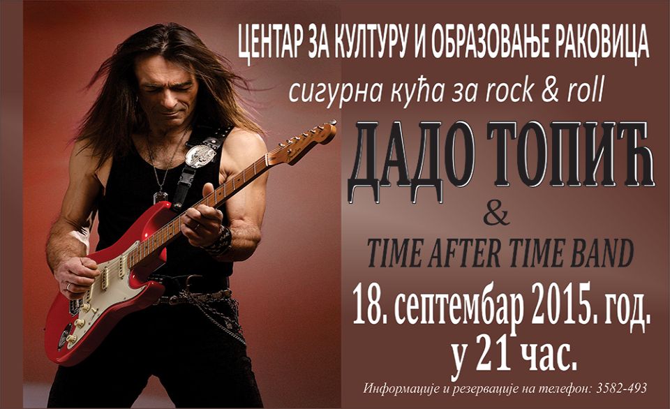 DADO TOPIĆ I TIME AFTER TIME BAND - Kulturni Centar Rakovica, Tiket Klub