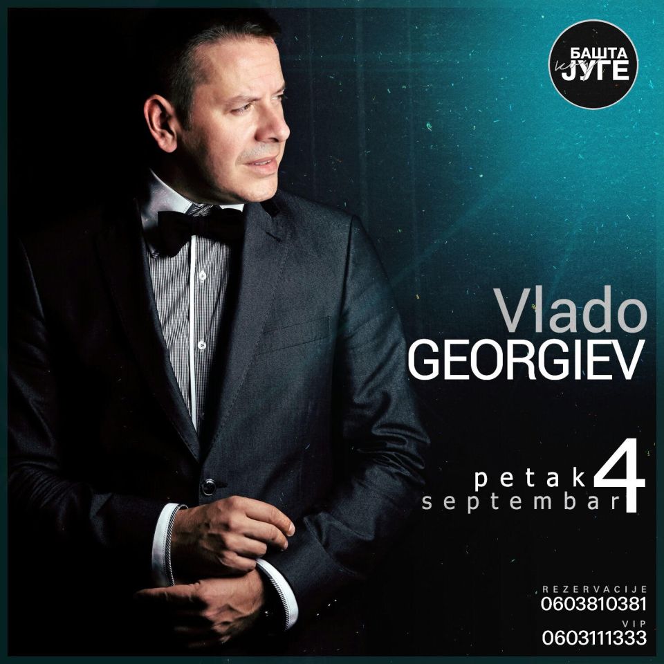 Vlado Georgiev - Bašta Kod Juge, Tiket Klub