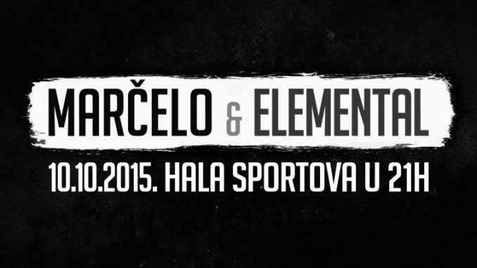 Marčelo i Elemental - Hala sportova, Tiket Klub Marčelo i Elemental - Hala sportova, Tiket Klub
