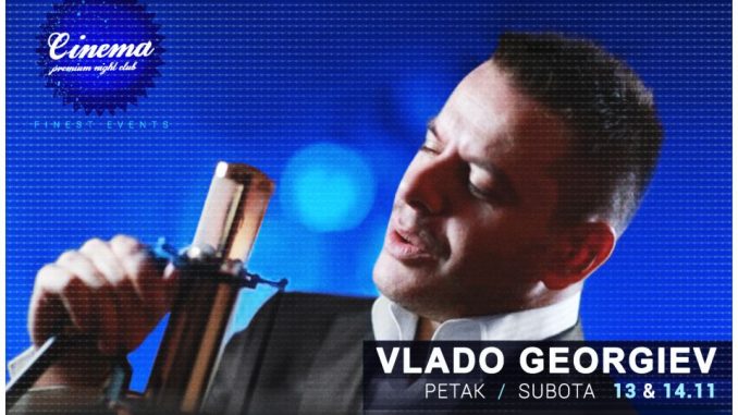 VLADO GEORGIEV - Klub CINEMA