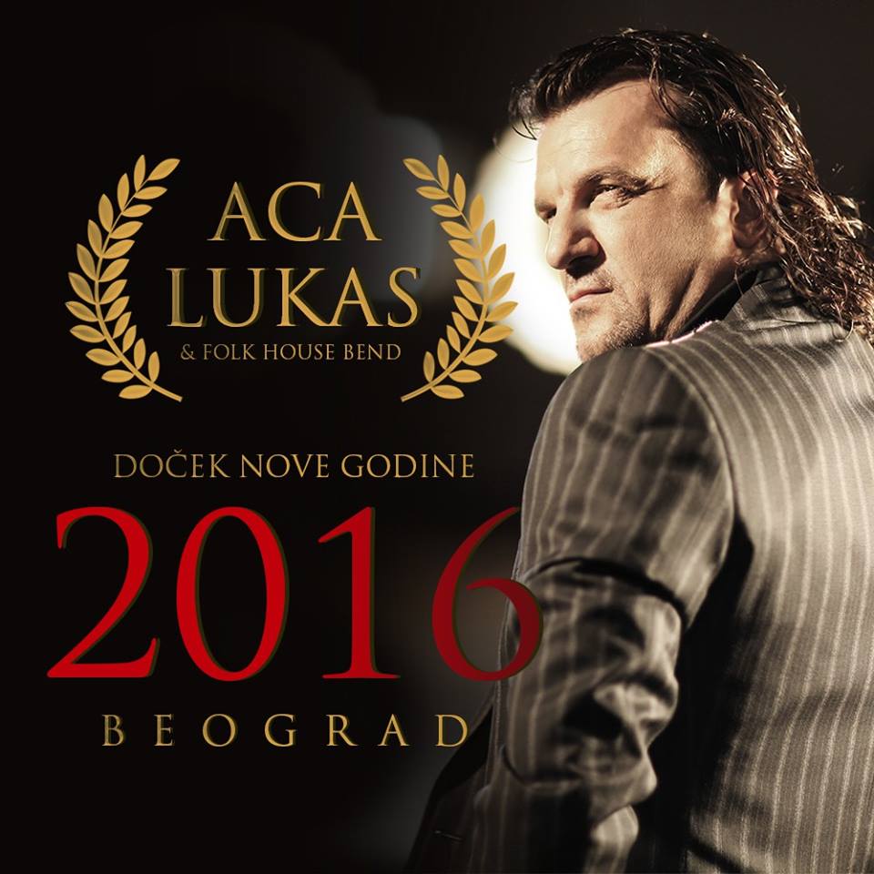 ACA LUKAS - Doček Nove Godine 2016 - Impuls Hall