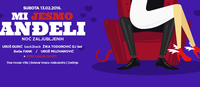 Mi jesmo anđeli - Treehouse Villa, Dedinje, Tiket Klub Mi jesmo anđeli - Treehouse Villa, Dedinje, Tiket Klub