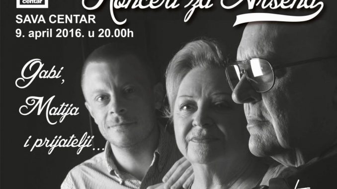 Koncert za Arsena - Sava Centar