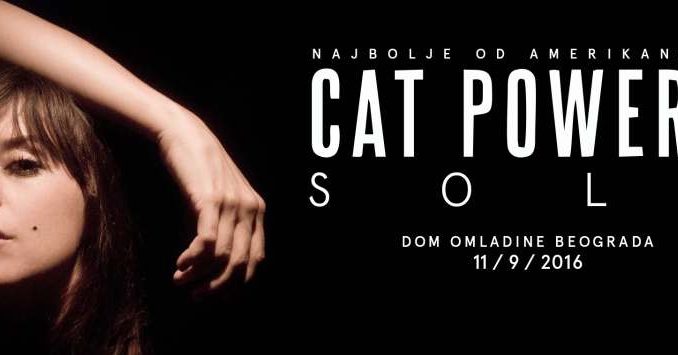 CAT POWER - Dom omladine Beograda
